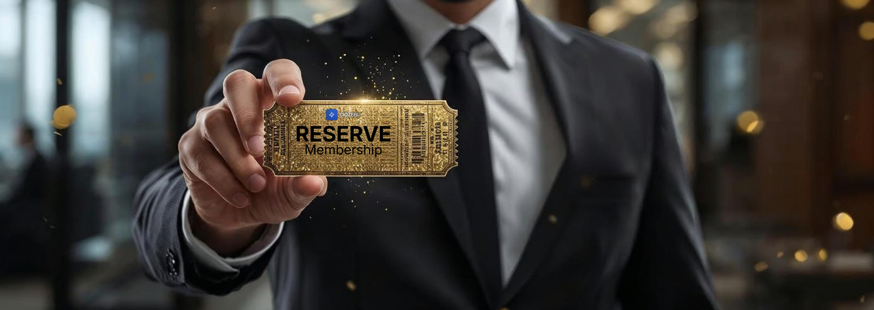 CIOZERO Reserve Membership